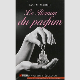 Roman du parfum (le)