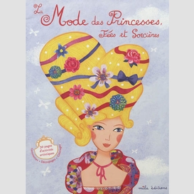 Mode des princesses fees et  sorcieres