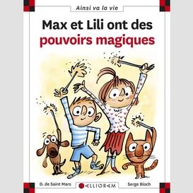 Max et lili ont des pouvoirs magiques