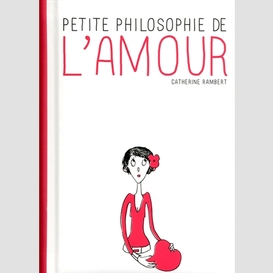 Petite philosophie de l'amour