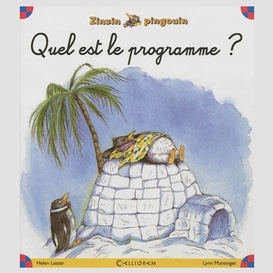 Quel est le programme zinzin pingouin 1