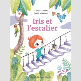 Iris et l'escalier