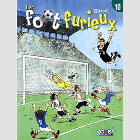 Foot furieux t.10 (les)