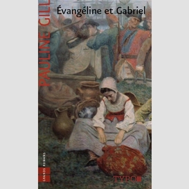 Évangéline et gabriel