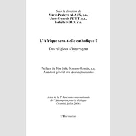 L'afrique sera-t-elle catholique ?