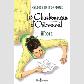 Les charbonneau d'outremont, tome 1