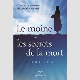 Le moine et les secrets de la mort