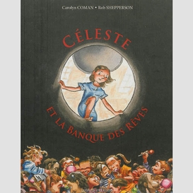 Celeste et la banque des reves