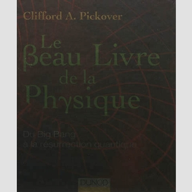 Beau livre de la physique (le)