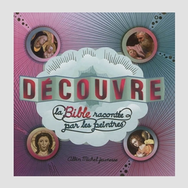 Decouvre bible racontee par peintres