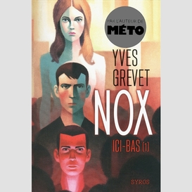 Nox t1 -ici-bas