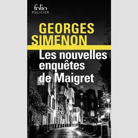 Nouvelles enquetes de maigret