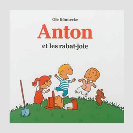 Anton et les rabat joie