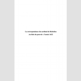 La correspondance du cardinal de richelieu