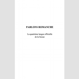 Parlons romanche