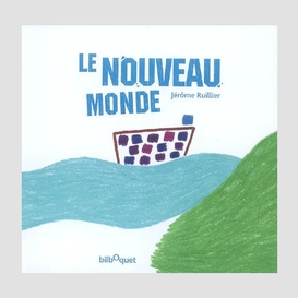 Nouveau monde (le)