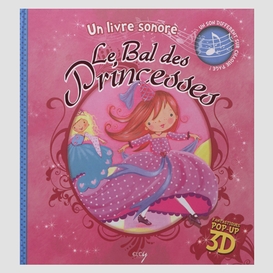 Bal des princesses (livre pop-up+musique