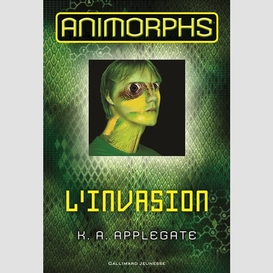 Animorphs t01 l'invasio