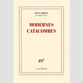 Modernes catacombes