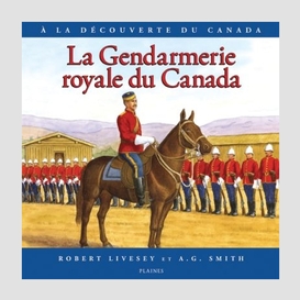 La gendarmerie royale du canada