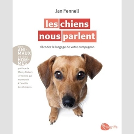 Chiens nous parlent (les)