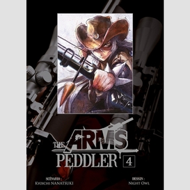 Arms peddler t04 -the