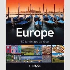 Europe - 50 itineraires de reve