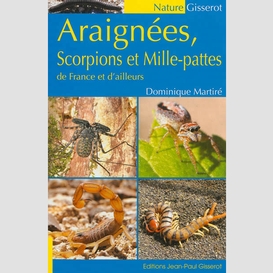 Araignees scorpions et mille-pattes