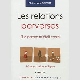 Relations perverses (les)