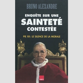 Enquete sur saintete contestee (pie xii)