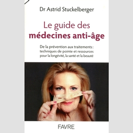 Guide des medecines anti-age -le