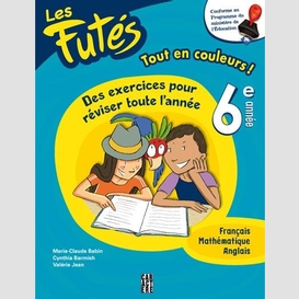 Futes 6e annee (les)