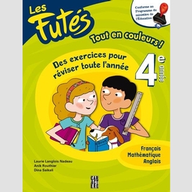 Futes 4e annee (les)