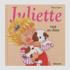 Juliette veut un chien