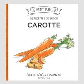 Carotte petit marche