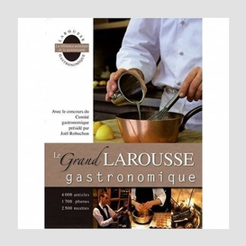 Grand larousse gastronomique