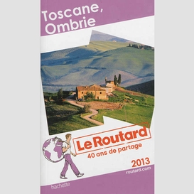 Toscane ombrie 2013