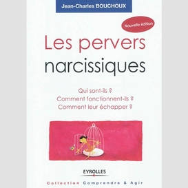 Pervers narcissiques (les)