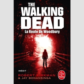 The walking dead t02 route de woodbury
