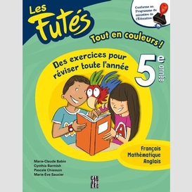 Futes 5e annee (les)