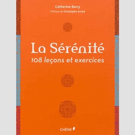 Serenite 108 lecons et exercices