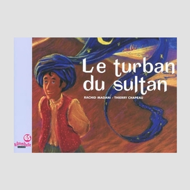 Turban du sultan (le)