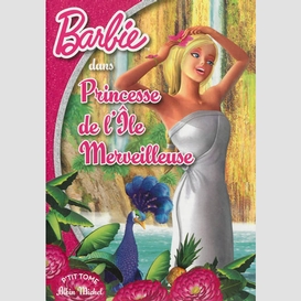 Barbie princesse de l'ile merveilleuse