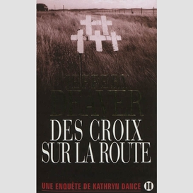 Des croix sur la route