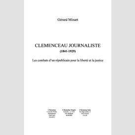 Clemenceau journaliste (1841-1929)