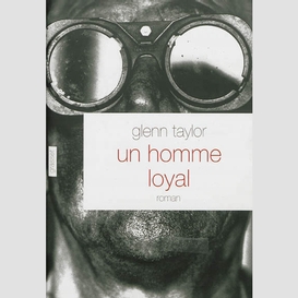 Un homme loyal