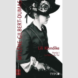 Lili klondike - tome 1