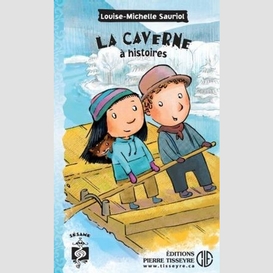 Caverne a histoires (la)