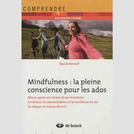 Mindfulness - pleine conscience pour ado