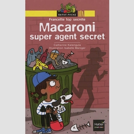 Macaroni super agent secret